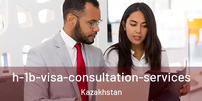  h-1b-visa-consultation-services Kazakhstan
