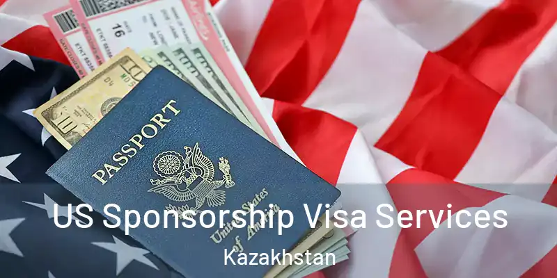  US Sponsorship Visa Services Kazakhstan